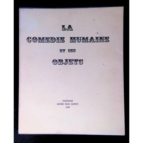 La Comédie Humaine Et Ses Objets Musée Paul Dupuy Toulouse