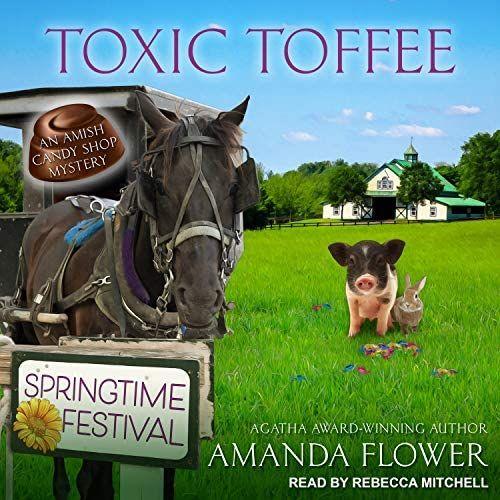 Toxic Toffee (Amish Candy Shop Mystery)