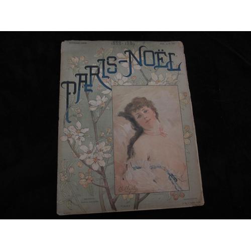Paris -Noel 1888/1889 (Jean Richepin/ Armand Sylvestre/ Gray /Paul Arène)