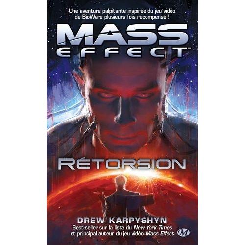 Mass Effect Tome 3 - Rétorsion