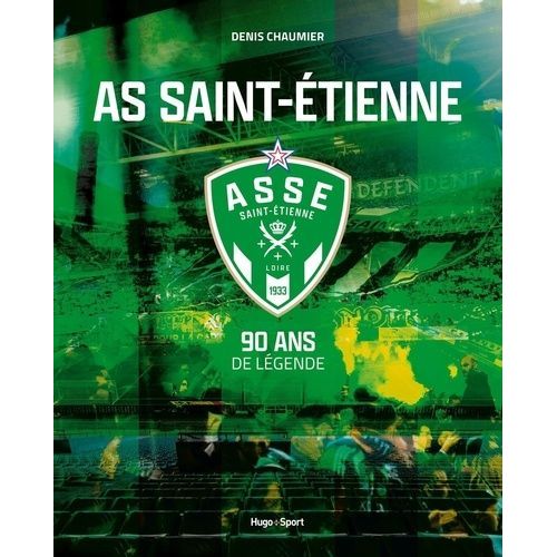 As Saint Etienne, 90 Ans De Légende