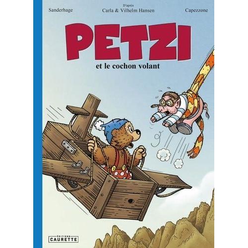 Petzi - Petzi Et Le Cochon Volant
