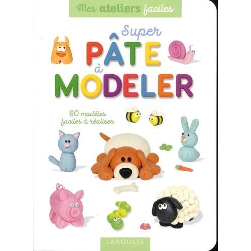 Super Pâte À Modeler