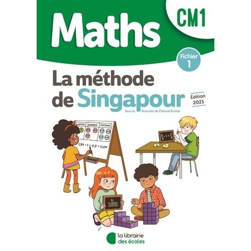 Maths Cm1 La Méthode De Singapour - Fichier 1