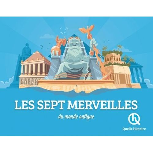 Les Sept Merveilles - Du Monde Antique