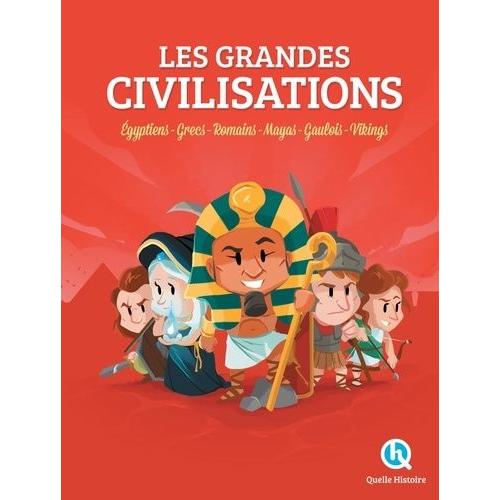 Les Grandes Civilisations