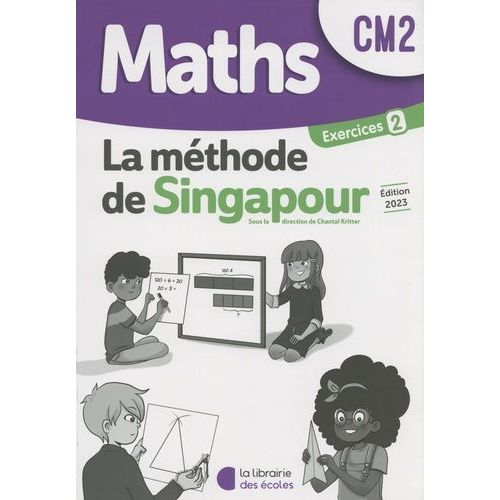 Maths Cm2 La Méthode De Singapour - Exercices 2 Pack Complet (10 Exemplaires)