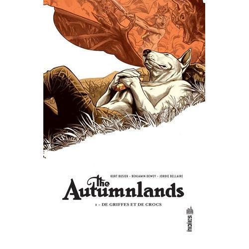 The Autumnlands Tome 1 - De Griffes Et De Croc