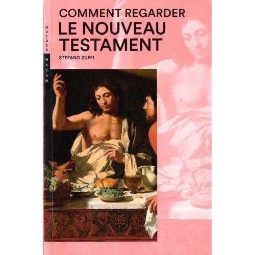 Comment Regarder Le Nouveau Testament