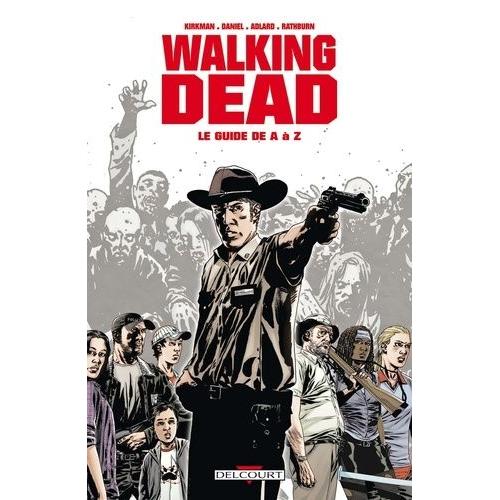 Walking Dead - Le Guide De A À Z