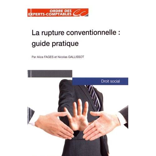 La Rupture Conventionnelle : Guide Pratique