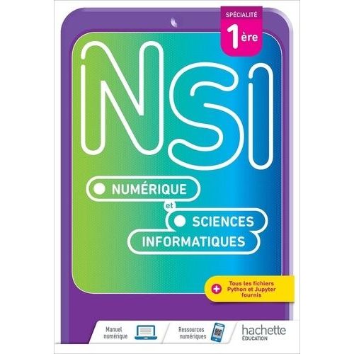 Numérique Et Sciences Informatiques 1re Spécialité Nsi