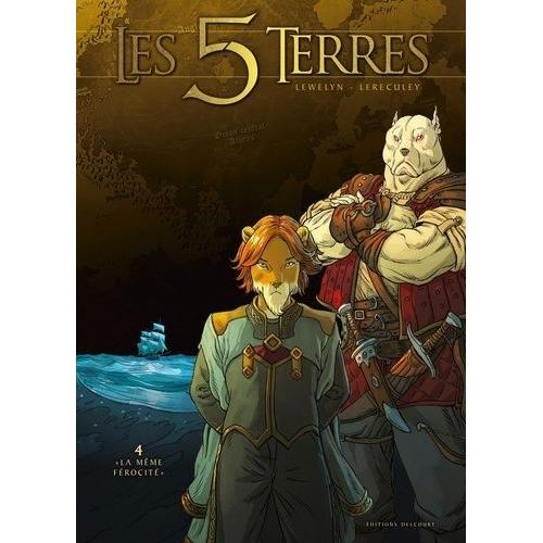 Les 5 Terres : Cycle I - Angleon Tome 4 - La Même Férocité