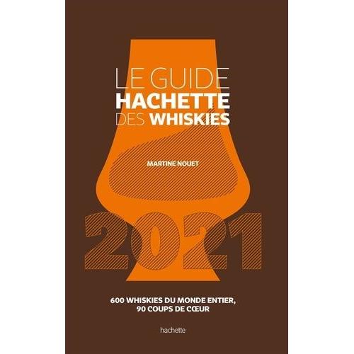 Le Guide Hachette Des Whiskies
