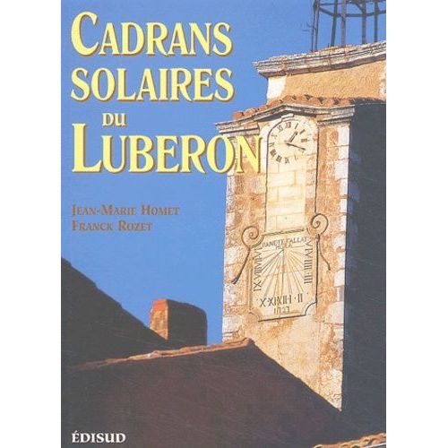 Cadrans Solaires Du Lubéron