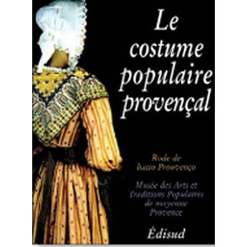 Le Costume Populaire Provençal