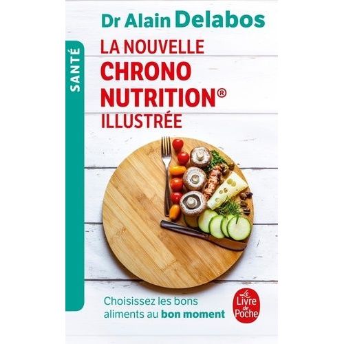 La Nouvelle Chrononutrition Illustrée