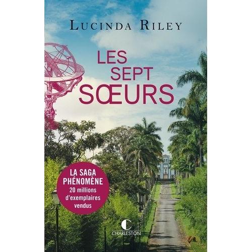 Les Sept Sœurs, tome 5, La sœur de la lune ; Lucinda Riley