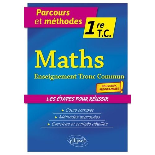 Mathématiques 1re Tronc Commun