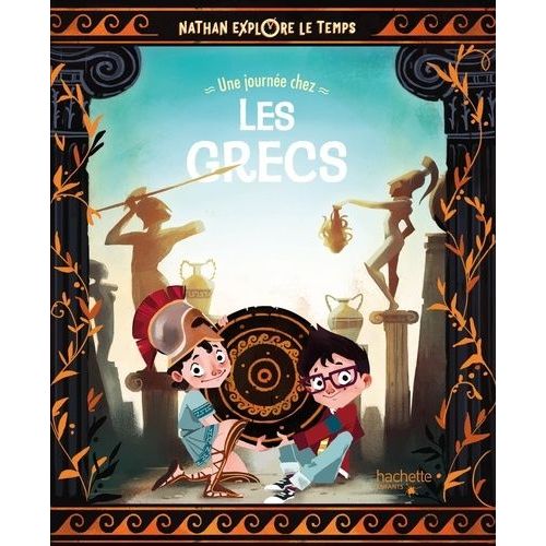 Nathan Explore Le Temps - Une Journée Chez Les Grecs