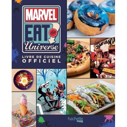 Marvel Eat The Universe - Livre De Cuisine Officiel