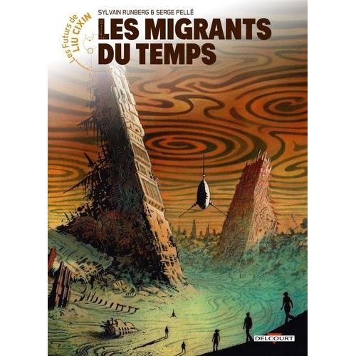 Les Futurs De Liu Cixin Tome 15 - Les Migrants Du Temps
