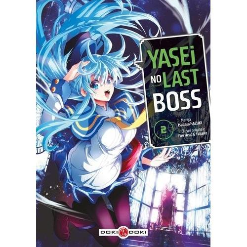 Yasei No Last Boss - Tome 2