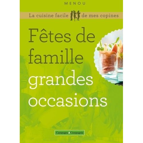 Fêtes De Famille Grandes Occasions
