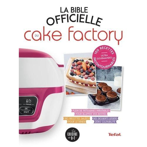 La Bible Officielle Du Cake Factory