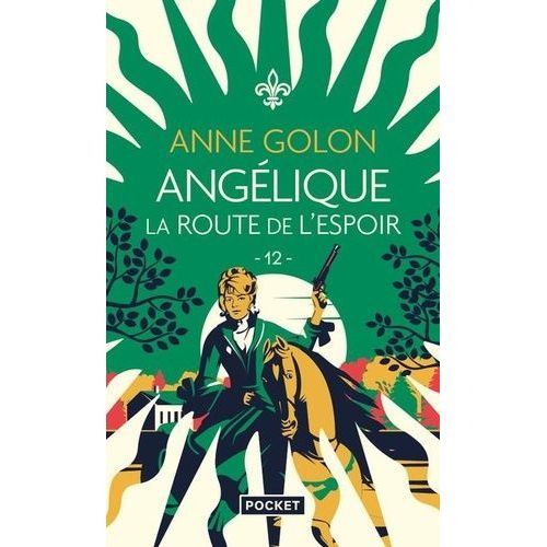 Angélique - Tome 12 - La Route De L'espoir