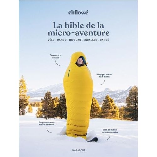 La Bible De La Micro-Aventure