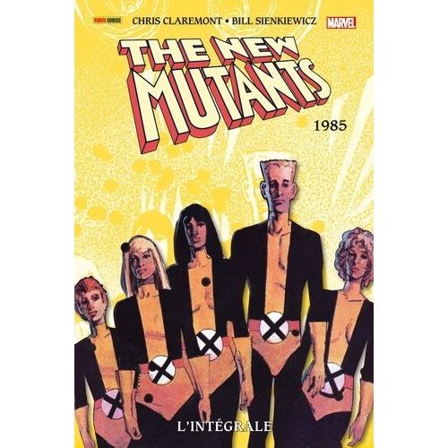 The New Mutants L'intégrale - 1985