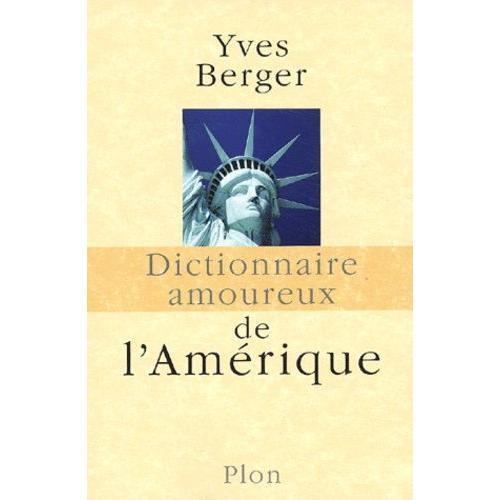 Dictionnaire Amoureux De L'amérique