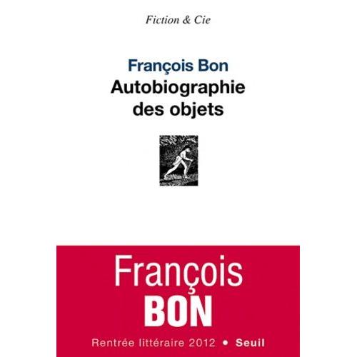 Autobiographie Des Objets