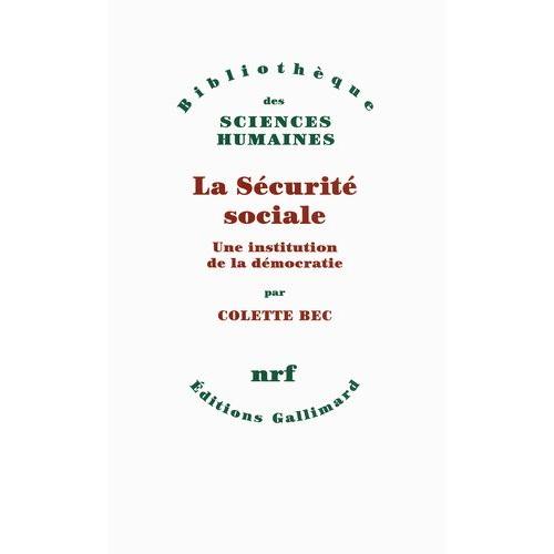 La Sécurité Sociale, Une Institution De La Démocratie