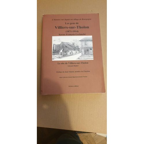 Les Gens De Villiers-Sur-Tholon 1871-1914