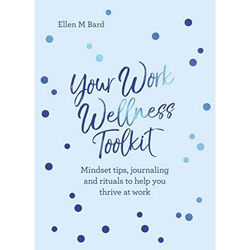 Your Work Wellness Toolkit