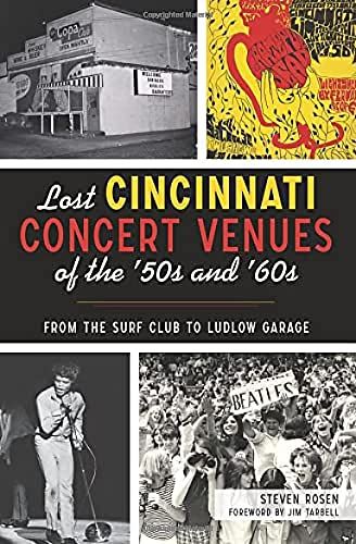 Lost Cincinnati Concert Venues Of The '50s And '60s: From The Surf Club To Ludlow Garage