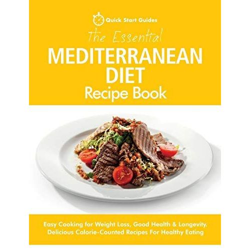 The Essential Mediterranean Diet Recipe Book