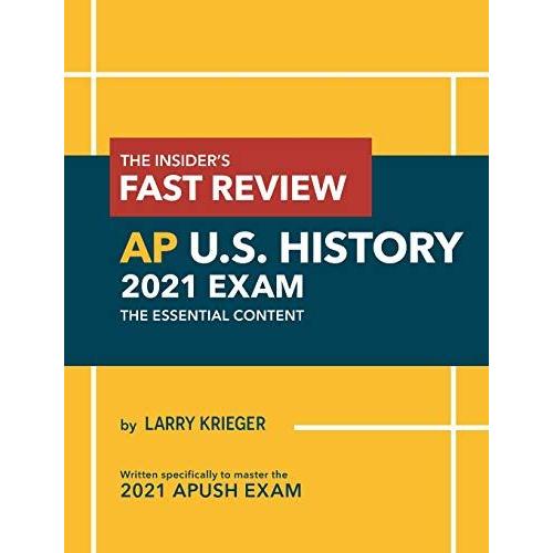 The Insider's Fast Review Ap U.S. History 2021 Exam: The Essential Content