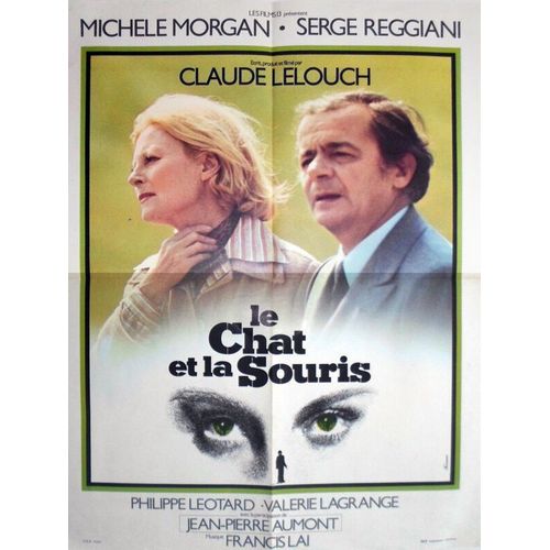 Le Chat Et La Souris - Véritable Affiche De Cinéma Pliée - Format 60x80 Cm - De Claude Lelouch Avec Michèle Morgan, Serge Reggiani, Philippe Léotard, Valérie Lagrange, Jean-Pierre Aumont - 1975