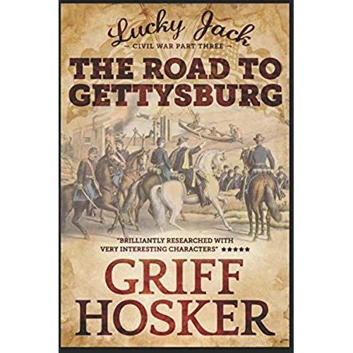 The Road To Gettysburg (Lucky Jack)