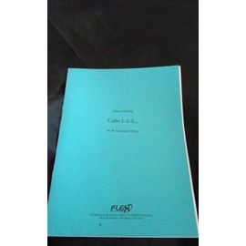 Cube 1-2-3 ... Pour Clarinette Et Piano. - Alain Lopez - Flex