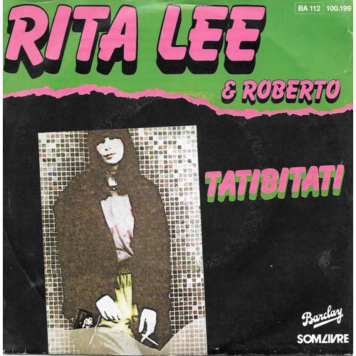 Rita Lee & Roberto : Tatibitati / Mutante [Vinyle 45 Tours 7"] 1982