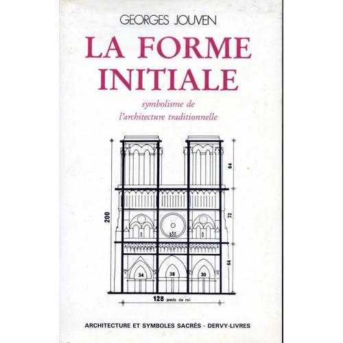 La Forme Initiale - Symbolisme De L'architecture Traditionnelle