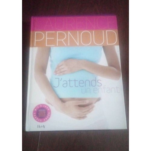 J'attends Un Enfant, Laurence Pernoud