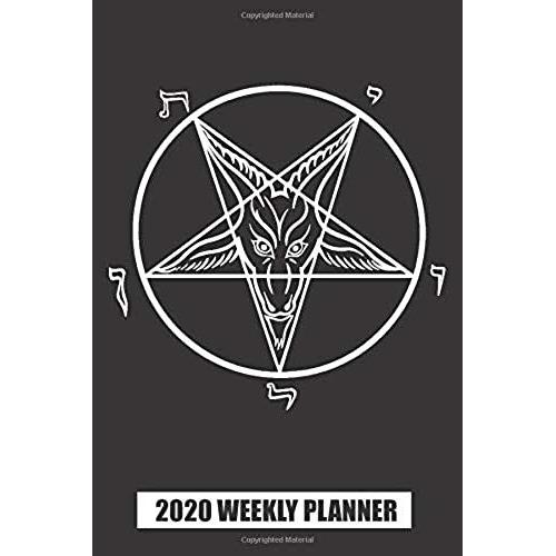 2020 Weekly Planner: Sigil Of Baphomet: Blank Lined Notebook, Journal Or Diary