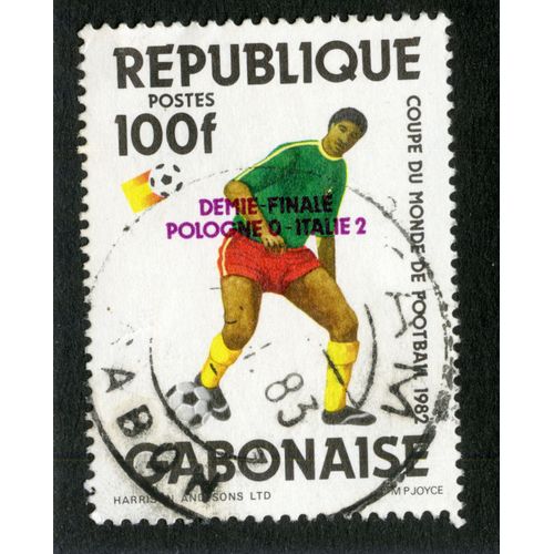 Timbre Oblitéré République Gabonaise, Coupe Du Monde De Football 1982, Demi Finale Pologne-Italie, Postes, 100f,
