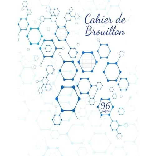 Cahier De Brouillon 96 Pages: Grands Carreaux Séyès 17 X 22cm | Utile Pour Prendre Des Notes Et Faires Des Exercices, Les Schémas Mathématiques, Les Graphes..Etc | Format Pratique Pour Les Cartables