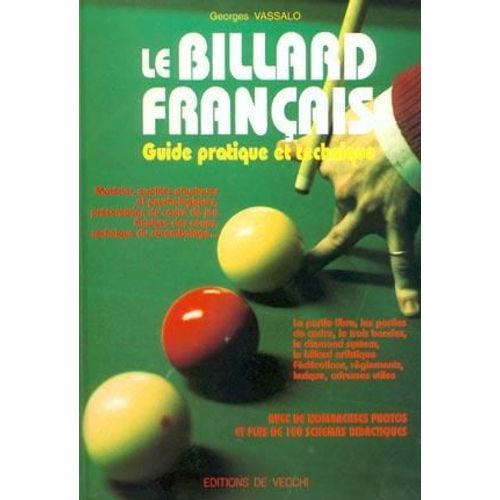 Le Billard Français - Guide Pratique Et Technique